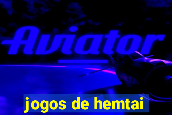 jogos de hemtai